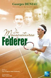Des mousquetaires à Federer