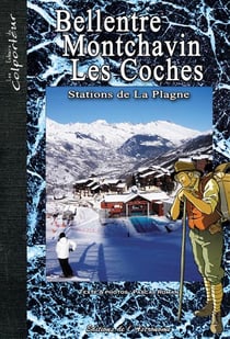 Bellentre Montchavin : Les Coches