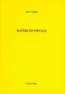 Maître en pièce(s)