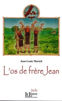 L'os de Frère Jean