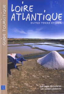 Loire Atlantique - entre terre et mer