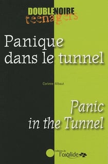 Panique dans le tunnel - panic in the tunnel