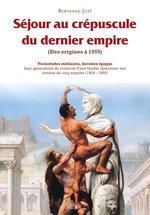 Séjour au crépuscule du dernier empire