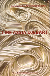 Lire assia djebar !