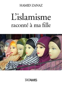 L'islamisme raconté à ma fille