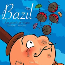 Bazil t.2 - les géants du cirque