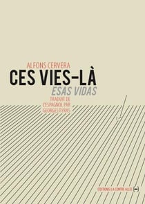 Ces vies-là - esas vidas