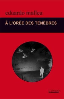 À l'orée des ténèbres