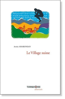 Le village suisse