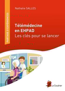Télémédecine en EHPAD - les clés pour se lancer