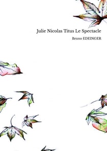 Julie Nicolas titus le spectacle
