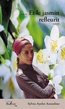 ... Et le jasmin refleurit