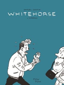 Whitehorse : Intégrale Tomes 1 et 2