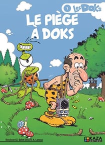 Les Doks Tome 1 : le piège à Doks