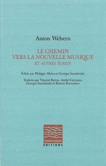 Le chemin vers la nouvelle musique : et autres écrits