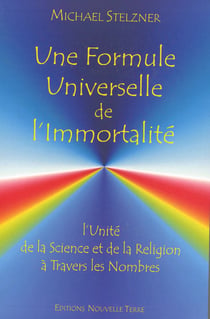 Une formule universelle de l'immortalité