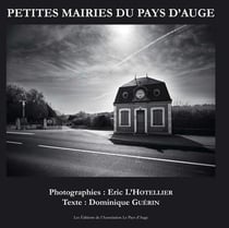 Petites mairies du pays d'auge