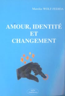 Amour, identite et changement