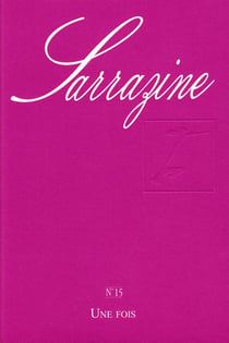 REVUE SARRAZINE n.15 : une fois