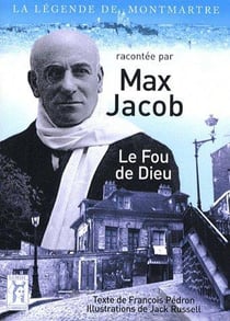 Max jacob, le fou de dieu