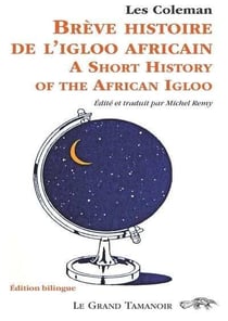 Brève histoire de l’igloo africain