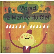 Morad et la mariée du ciel