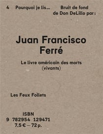 Le livre américain des morts (vivants) : Pourquoi je lis Bruit de fond de Don DeLillo