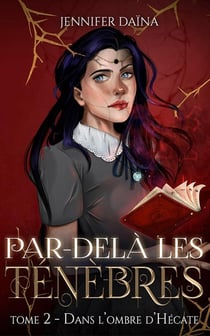 Dans l'ombre d'Hécate
