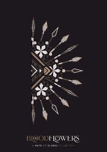 Bloodflowers : a warrior queens collection
