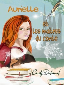 Aurielle et les maîtres du conte