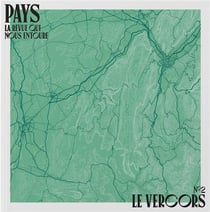 Pays - La revue qui nous entoure n.2 : le Vercors