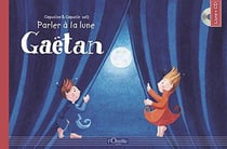 Capucine & Capucin - Parler à la lune volume 2