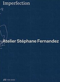 Imperfection - atelier Stéphane Fernandez