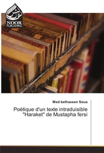 Poetique d'un texte intraduisible "haraket" de mustapha fersi