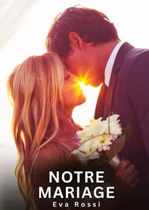 Notre Mariage : Histoires Érotiques Interdites de Sexe Tabou pour Adultes