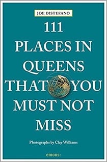 111 places in queens you must not miss