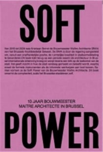 Soft power the brussels way of making the city /francais/anglais/allemand