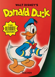 Walt Disney's Donald Duck: The Ultimate History (45e édition)