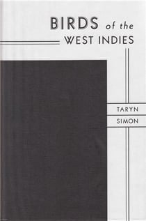 Taryn simon birds of the west indies