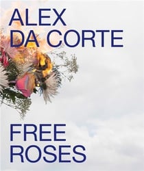 Alex da corte: free roses