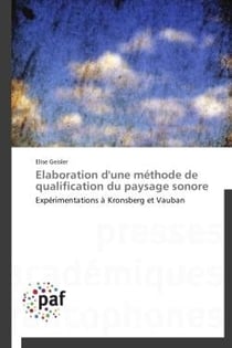 Élaboration d'une méthode de qualification du paysage sonore