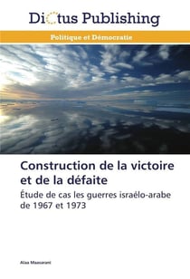 Construction de la victoire et de la defaite