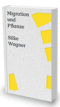 Silke Wagner : Migration et Plantes