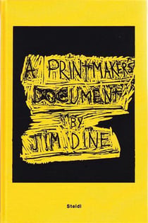 Jim dine a printmaker's document