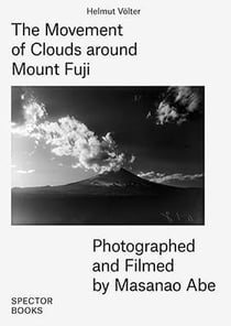 Masanao abe the movement of clouds around mount fuji