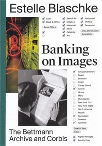 Banking on images - the bettmann archive and corbis