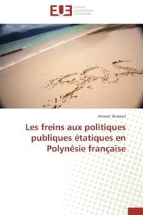 Les freins aux politiques publiques etatiques en polynesie francaise