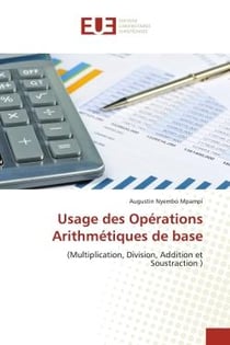 Usage des Opérations Arithmétiques de base : (Multiplication, Division, Addition et Soustraction )