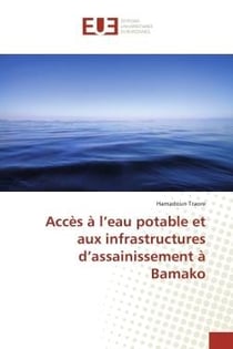 Accès à l'eau potable et aux infrastructures d'assainissement à Bamako