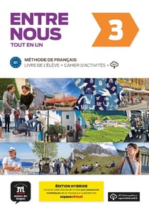 Entre nous 3 : FLE - livre de l'élève + cahier d'activités - B1